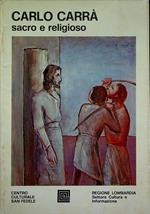 Carlo Carrà: sacro e religioso: Galleria San Fedele, Milano: 18 maggio-19 giugno 1982