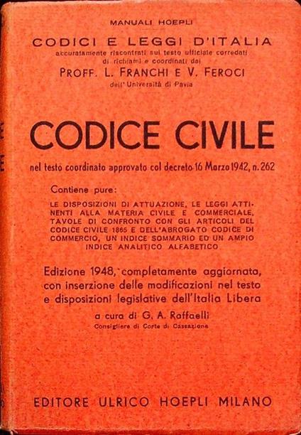 Il nuovo codice civile con la carta del lavoro, le disposizioni di attuazione e transitorie. Edizione 1948 - Leone Franchi - copertina