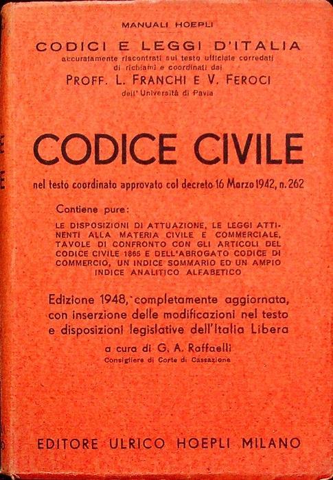 Il nuovo codice civile con la carta del lavoro, le disposizioni di attuazione e transitorie. Edizione 1948 - Leone Franchi - copertina