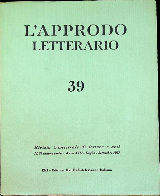 L’approdo letterario: rivista trimestrale di lettere e arti: N. 39 (nuova serie) - A. XIII - luglio-settembre 1967 - copertina