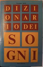 Dizionario dei sogni: vol. 1 I simboli