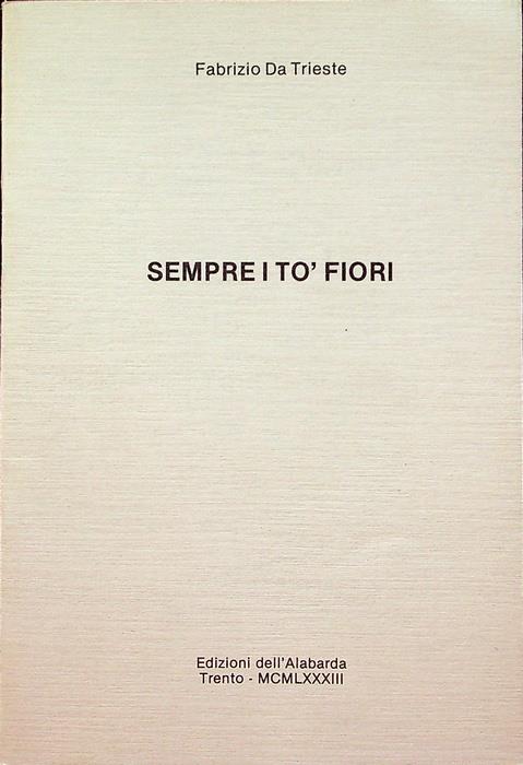 Sempre i to’ fiori
