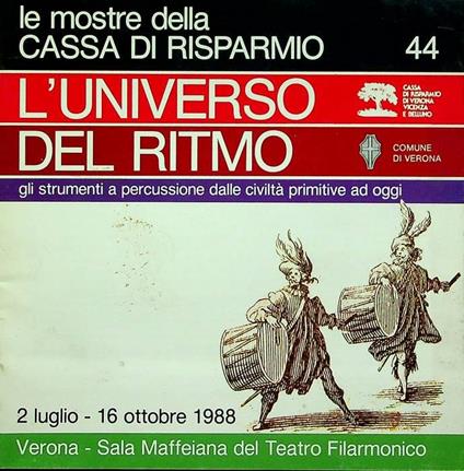 L’universo del ritmo: gli strumenti a percussione delle civiltà primitive ad oggi - copertina