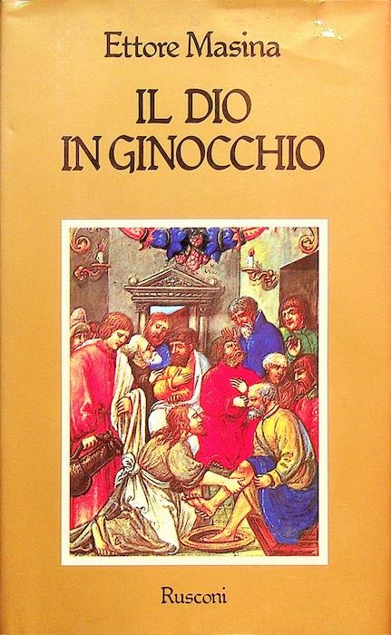 Il Dio in ginocchio