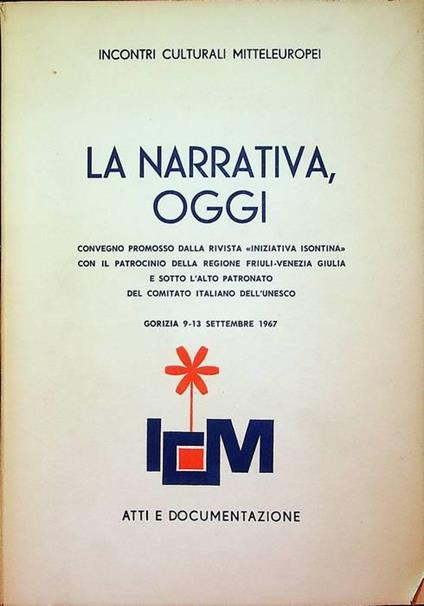 La narrativa oggi: Gorizia, 9-13 settembre 1967: atti e documentazione - copertina