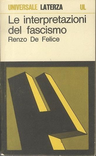 Le interpretazioni del fascismo