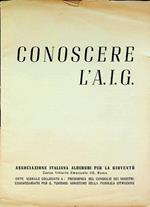 Conoscere l’A.I.G.: Associazione Italiana Alberghi per la Gioventù