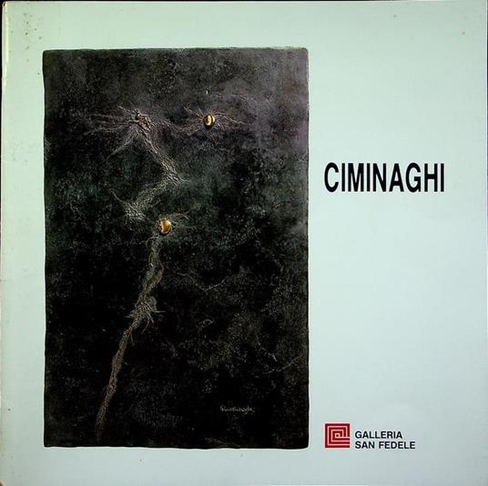 Virginio Ciminaghi: 12 gennaio-12 febbraio 1989 - Virginio Ciminaghi - copertina