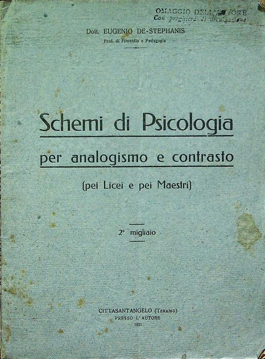 Schemi di psicologia: per analogismo e contrasto: pei licei e pei maestri - Eugenio De Stephanis - copertina