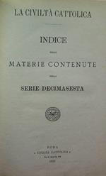 La civiltà cattolica: Indice delle materie contenute nella serie decimasesta