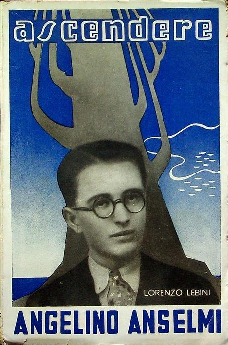 Angelino Anselmi nella scia di Frassati - Lorenzo Lebini - copertina