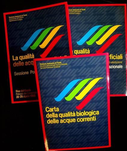 La qualità delle acque superficiali: criteri per una metodologia omogenea di valutazione: Riva del Garda, Palazzo dei Congressi, 28-29 aprile 1988 - Maurizio Siligardi - copertina