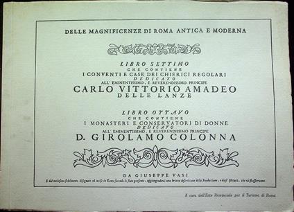 Delle magnificenze di Roma antica e moderna: Libro settimo che contiene i Conventi e case dei chierici regolari legato con: Libro ottavo che contiene i monasteri e conservatori di donne.. - Giuseppe Vasi - copertina