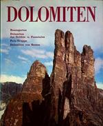 Dolomiten: Rosengarten-Gruppe, Dolomiten des Gröden und des Fassa-Tales, die Palagruppe von S. Martino, die Sextner Dolomiten