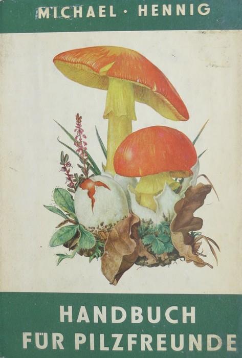 Handbuch für Pilzfreunde: 3: Hellblattler und Leistlinge - Bruno Hennig - copertina