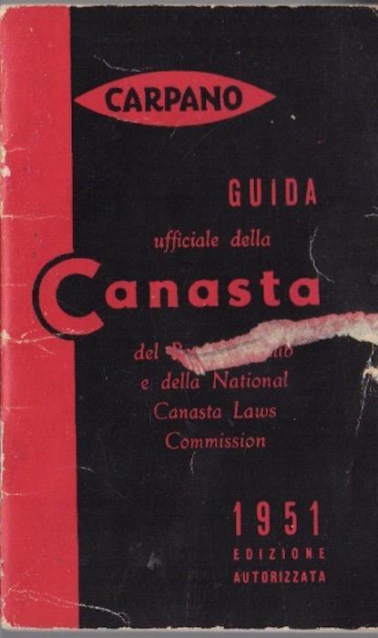1951: guida ufficiale per il giuoco della canasta adottata dal Regency Club e dalla National Canasta laws commission - Walter Malowan - copertina