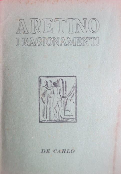 I ragionamenti - Pietro Aretino - copertina