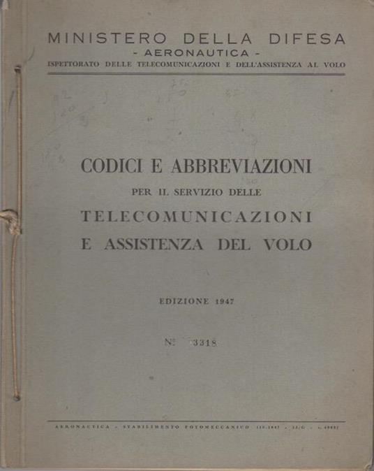 Codici e abbreviazioni per il servizio delle telecomunicazioni a assistenza del volo: edizione 1947 - copertina