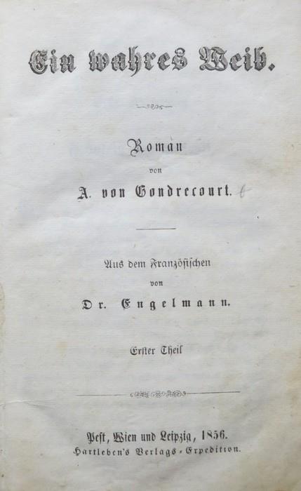 Ein wahres Weib. Aus dem frz. von Dr. Engelmann