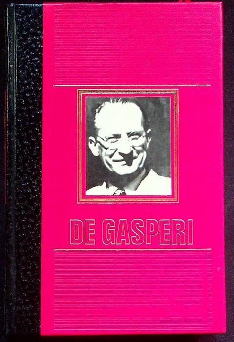 Alcide De Gasperi: una vita per un’idea