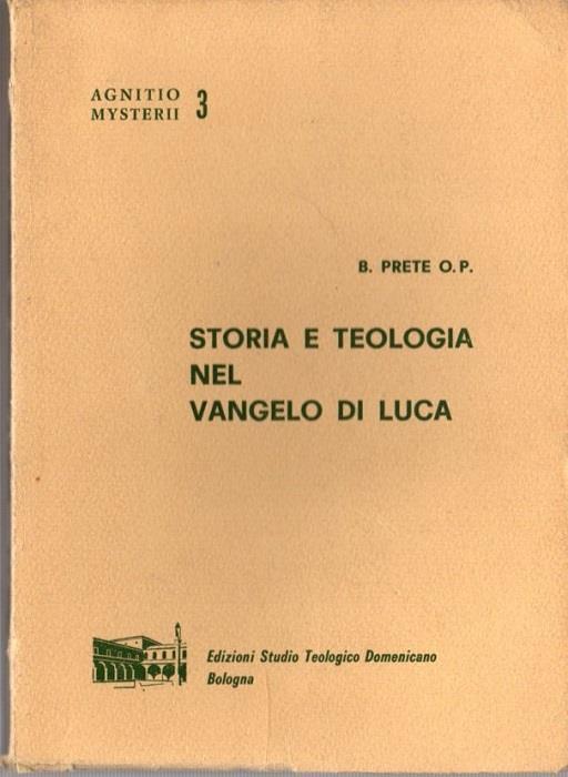 Storia e teologia nel Vangelo di Luca - Benedetto Prete - copertina