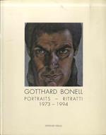 Gotthard Bonell: Portraits = ritratti: 1973-1994