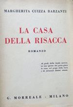 La casa della risacca: romanzo