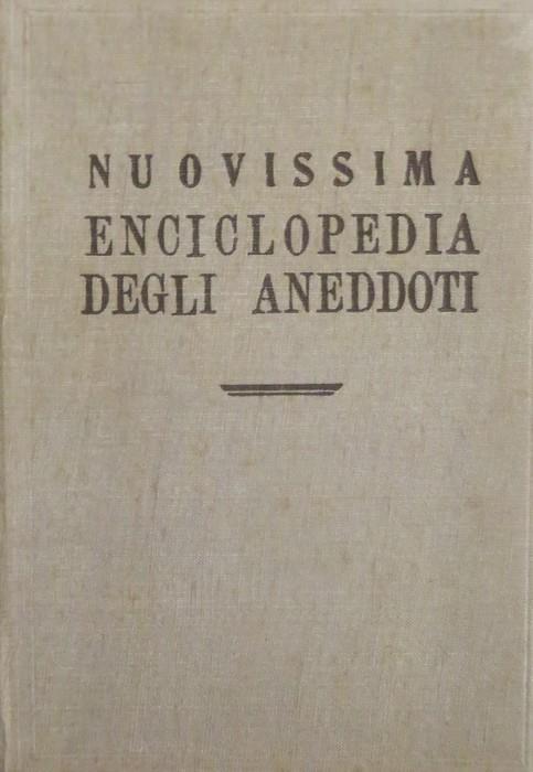 Nuovissima enciclopedia degli aneddoti - copertina