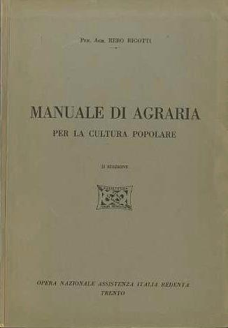Manuale di agraria per la cultura popolare. II edizione - Rebo Rigotti - copertina