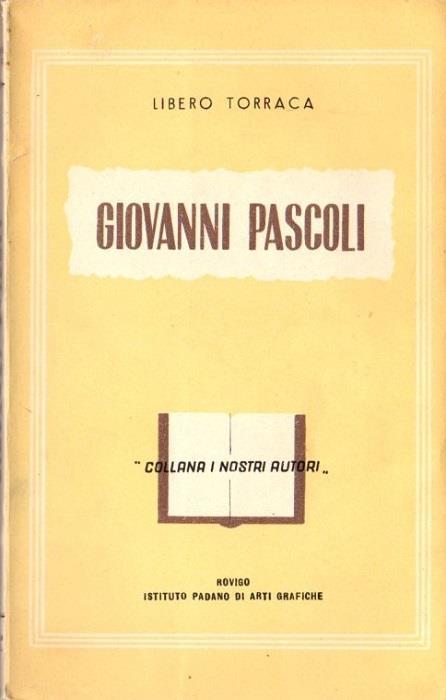 Giovanni Pascoli. I nostri autori - Libero Torraca - copertina
