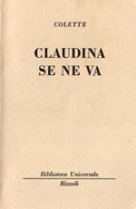 Claudina se ne va. Traduzione di Laura Marchiori. Biblioteca universale Rizzoli 1345-1346