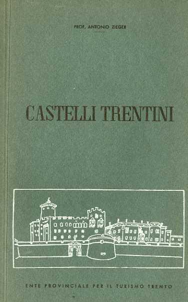 Castelli trentini - Antonio Zieger - copertina