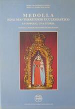 Medolla ed il suo territorio comunale: un popolo, una storia: notizie e ricerche storiche civili. Medolla ed il suo territorio ecclesiastico: un popolo, una storia: notizie e ricerche storiche religiose. Centro studi storici nonantolani 17