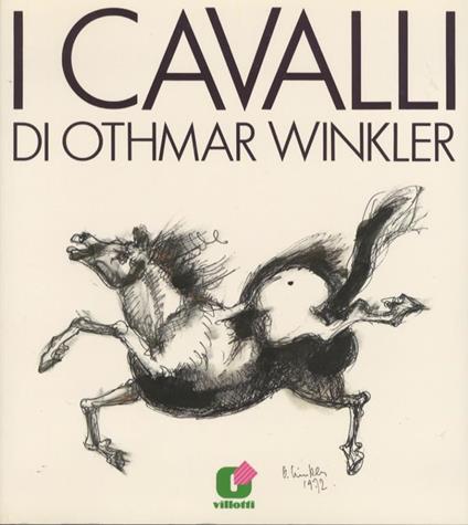I cavalli di Othmar Winkler - Lucio Cabutti - copertina