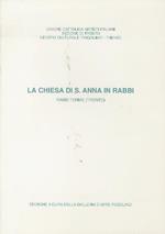 La Chiesa di S. Anna in Rabbi: Rabbi Terme, Trento