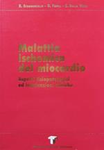 Malattia ischemica del miocardio: aspetti fisiopatologici ed implicazioni cliniche