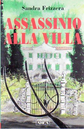 Assassinio alla villa: romanzo giallo