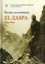 Storie roveretane: El Zaspa, Pino Fox