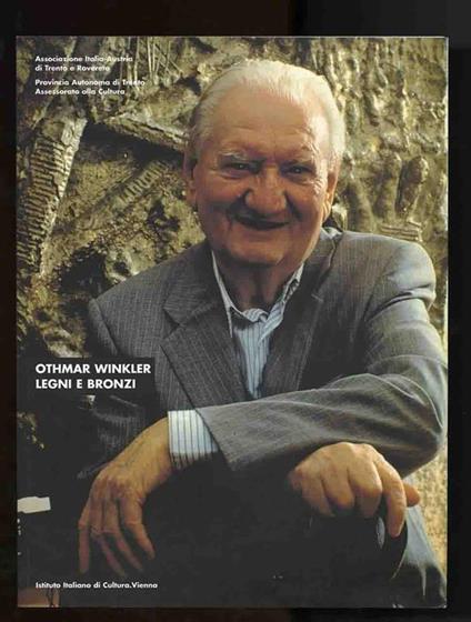 Othmar Winkler: legni e bronzi - Giuseppe Prosser - copertina