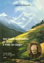Don Giacomo Bresadola da Ortisè: il prete dei funghi
