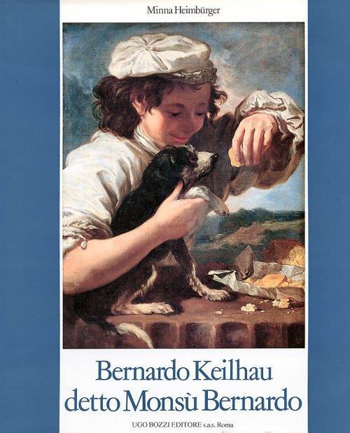 Bernard Keilhau detto Monsù Bernardo - Minna Heimbürger Ravalli - copertina