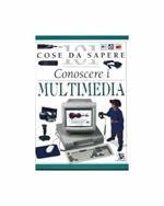 Conoscere i multimedia