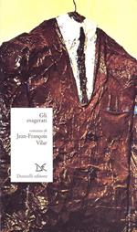 Gli esagerati