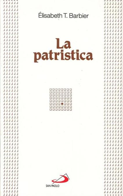 La patristica - Élisabeth T. Barbier - copertina