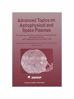 Advanced Topics on Astrophysical and Space Plasmas
