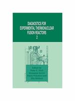 Diagnostics for Experimental Thermonuclear Fusion Reactors 2