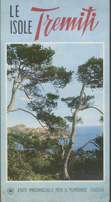 Le isole Tremiti. [Lingue: italiano. francese. tedesco. inglese] - copertina