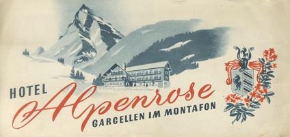 Gargellen im Montafon, Hotel Alpenrose. [Edizione tedesca. german edition] - copertina