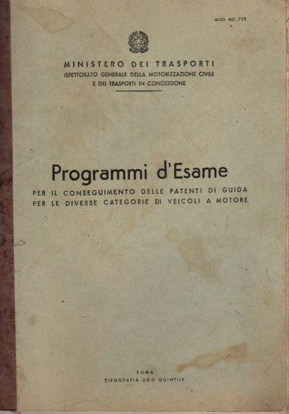 Programmi d’esame per il conseguimento delle patenti di guida per le diverse categorie di veicoli a motore - copertina
