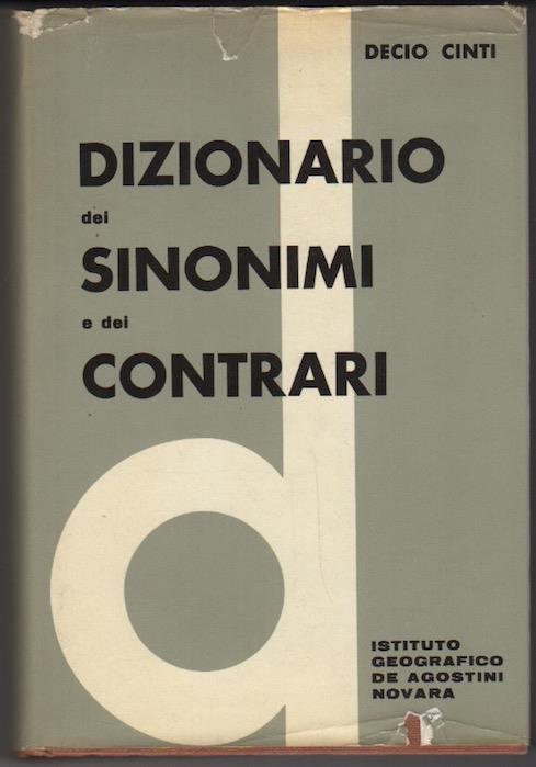 Dizionario dei sinonimi e dei contrari. 13 ed